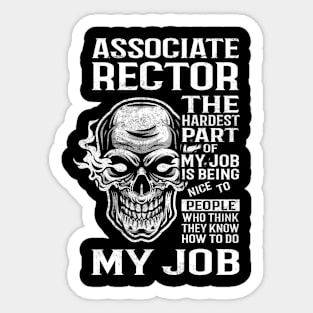 Associate Rector T Shirt - The Hardest Part Gift Item Tee Sticker